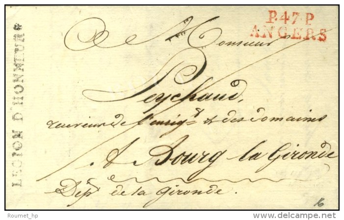 P. 47. P. / ANGERS Rouge + LEGION D'HONNEUR Sur Lettre En Franchise Pour Bourg La Gironde. 1807. - SUP. - Sonstige & Ohne Zuordnung