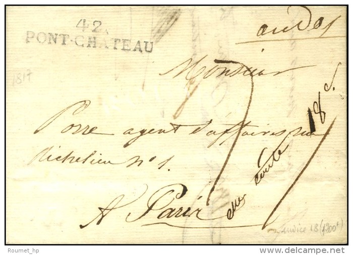 42 / PONT-CHATEAU Sur Lettre Avec Texte Dat&eacute; 1817. - TB / SUP. - Sonstige & Ohne Zuordnung