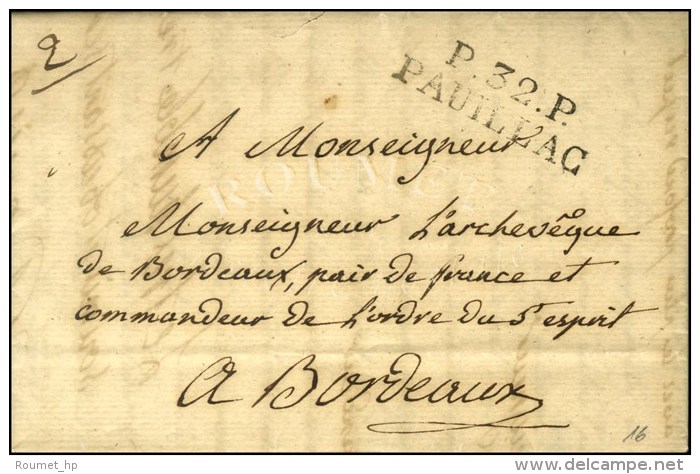 P. 32. P. / PAUILLAC Sur Lettre Avec Texte Dat&eacute; 1825. - SUP. - Sonstige & Ohne Zuordnung