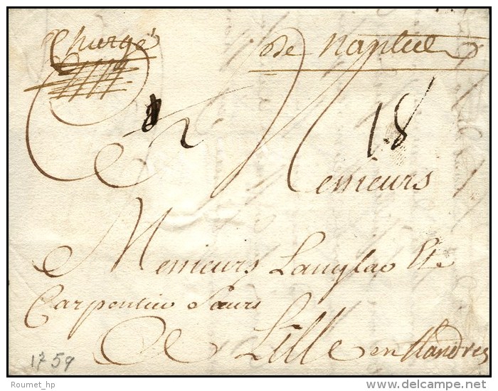 'De Nantes' + 'Charg&eacute;' Sur Lettre Avec Texte Pour Lille. 1759. - TB. - R. - 1701-1800: Vorläufer XVIII