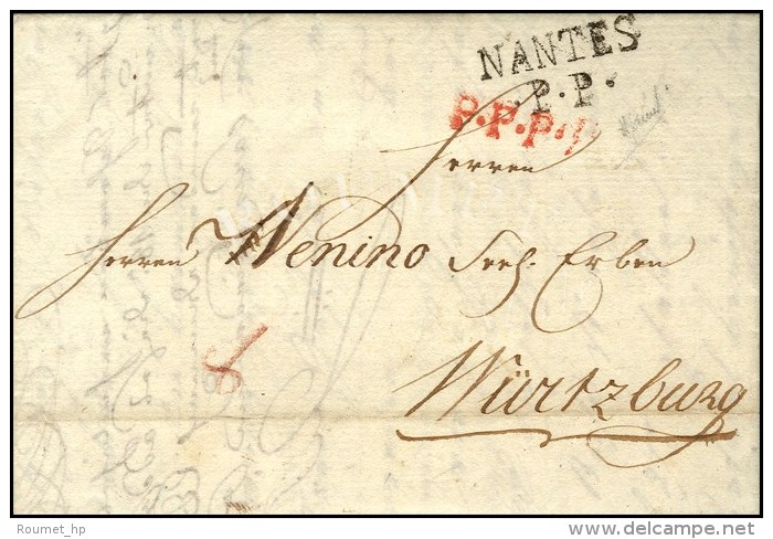 NANTES / P.P. (L N&deg; 10) Sur Lettre Pour W&uuml;rtzburg. Marque Postale P.P.P.P. (R) Avec Transit &agrave;... - 1701-1800: Vorläufer XVIII