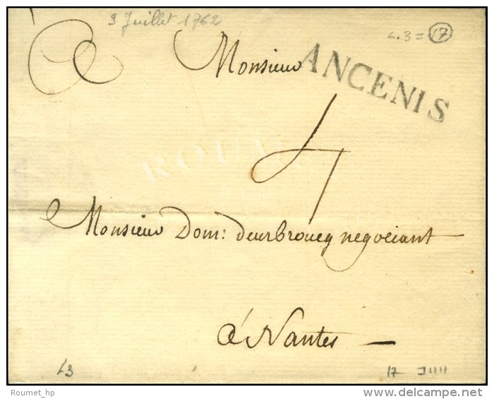 ANCENIS (L. N&deg;3) Sur Lettre Sans Texte Dat&eacute; 1762. - SUP. - 1701-1800: Precursors XVIII