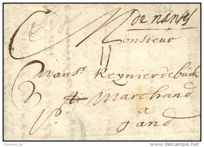 '' De Nantes '' Sur Lettre Pour Gand. 1696. (cote : 450). - TB. - R. - ....-1700: Vorläufer