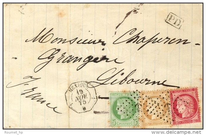 Ancre / N&deg; 53 + 57 + 59 C&agrave;d Octo 1 Mexique 1 Sur Lettre Pour Libourne. 1875. Bel Affranchissement... - Maritime Post