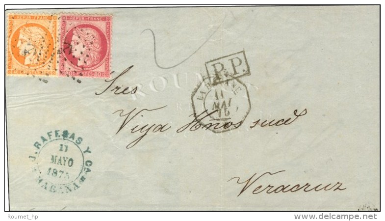 Ancre / N&deg; 38 + 57 C&agrave;d Octo LA HAVANE * Sur Lettre 2 Ports Pour Vera Cruz. 1875. - TB. - R. - Maritieme Post