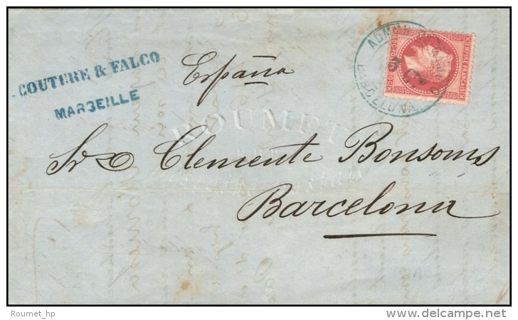 Cachet Bleu ADMON. DE CAMBIO / 3 CT / BARCELONA / N&deg; 32 Sur Lettre 2 Ports De Marseille Pour Barcelone. 1872. -... - Maritieme Post