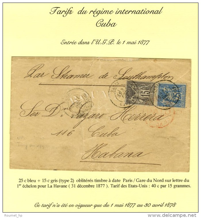 C&agrave;d PARIS / GARE DU NORD / N&deg; 77 + 78 Sur Lettre Pour Cuba Au Tarif Des Etats Unis (tarif En Vigueur Du... - Sonstige & Ohne Zuordnung