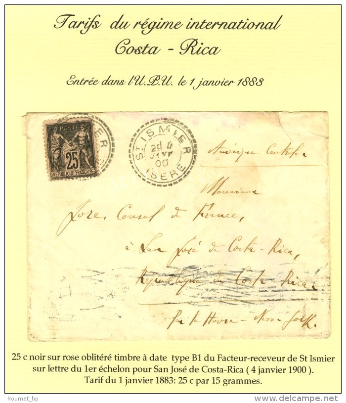 C&agrave;d Type B1 ST ISMIER / ISERE / N&deg; 97 Sur Lettre Pour San Jose De Costa Rica. 1900. - TB. - Andere & Zonder Classificatie