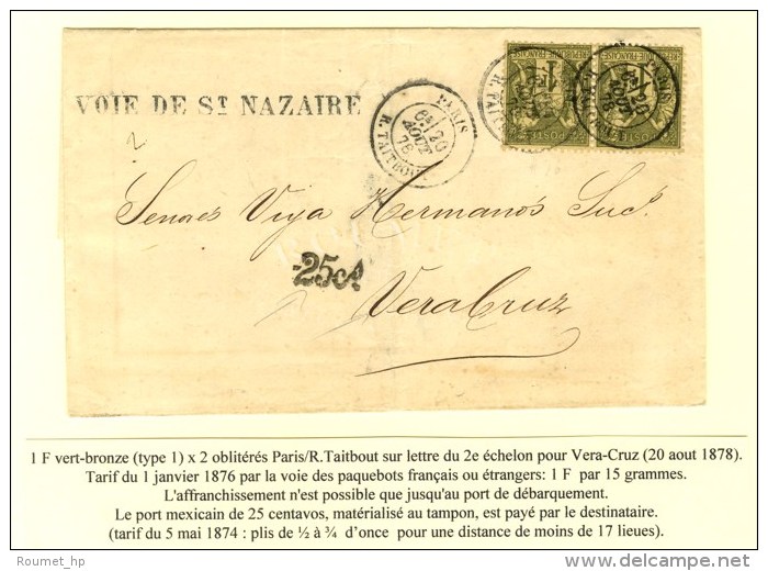 C&agrave;d PARIS / R. TAITBOUT / N&deg; 72 (2) Sur Lettre 2 Ports Pour Vera Cruz, Taxe 25c Pour Le Port Mexicain.... - Sonstige & Ohne Zuordnung