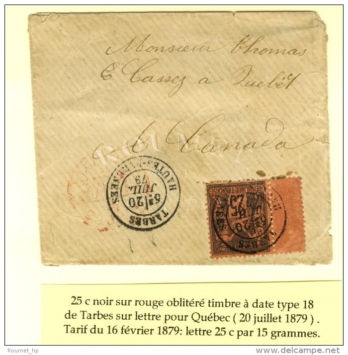C&agrave;d TARBES / HAUTES PYRENEES / N&deg; 91 Bdf Sur Lettre Pour Qu&eacute;bec. 1879. - TB. - Other & Unclassified