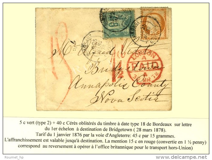 C&agrave;d BORDEAUX / GIRONDE / N&deg; 38 (pd) + 75 Sur Lettre Pour Bridgetown. Au Recto, Taxe 1 1/2 D Rouge. 1878.... - Sonstige & Ohne Zuordnung