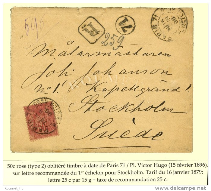 C&agrave;d PARIS 71 / PL. VICTOR HUGO  / N&deg; 98 Sur Lettre Recommand&eacute;e Pour Stockholm. 1896. - TB / SUP.... - Sonstige & Ohne Zuordnung