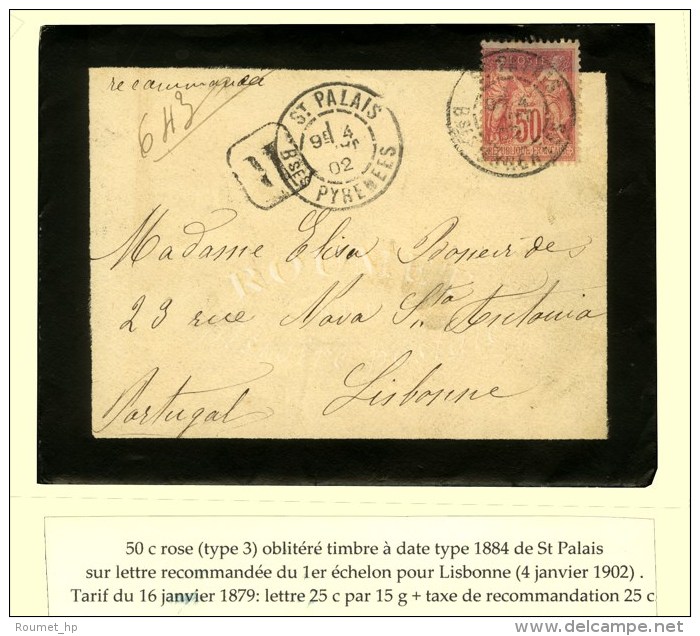 C&agrave;d ST PALAIS / Bses PYRENEES / N&deg; 104 Sur Lettre Recommand&eacute;e Pour Lisbonne. 1902. - TB. - R. - Sonstige & Ohne Zuordnung