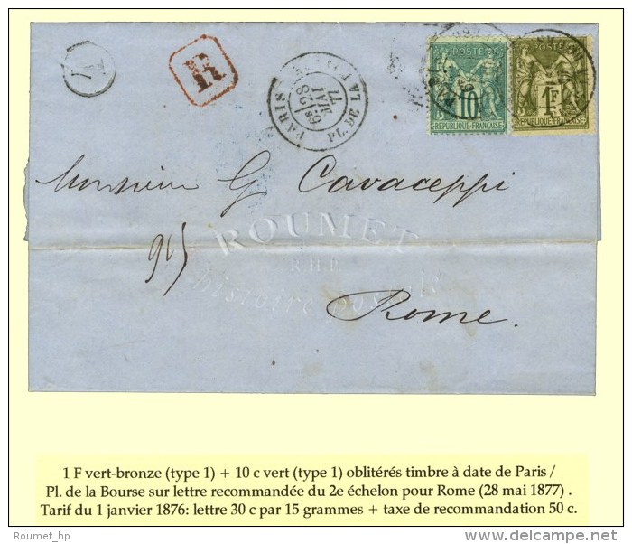 C&agrave;d PARIS / PL. DE LA BOURSE / N&deg; 65 + 72 Sur Lettre Recommand&eacute;e 2 Ports Pour Rome. 1877. - TB. -... - Autres & Non Classés