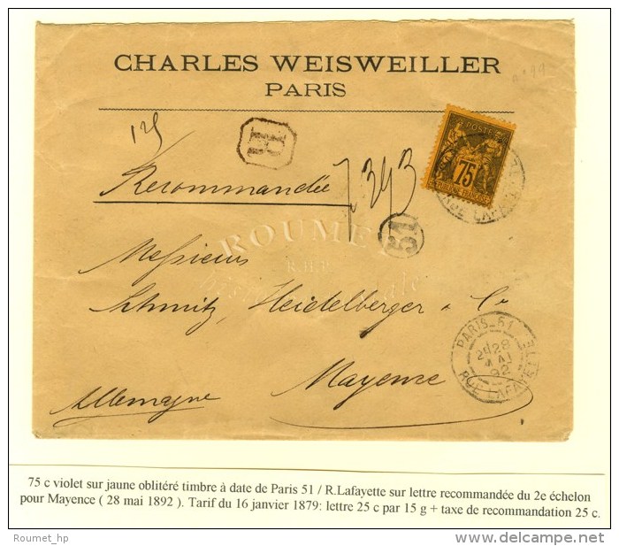 C&agrave;d PARIS (51) / R. LAFAYETTE / N&deg; 99 Sur Lettre Recommand&eacute;e 2 Ports Pour Mayence. 1892. - TB /... - Other & Unclassified