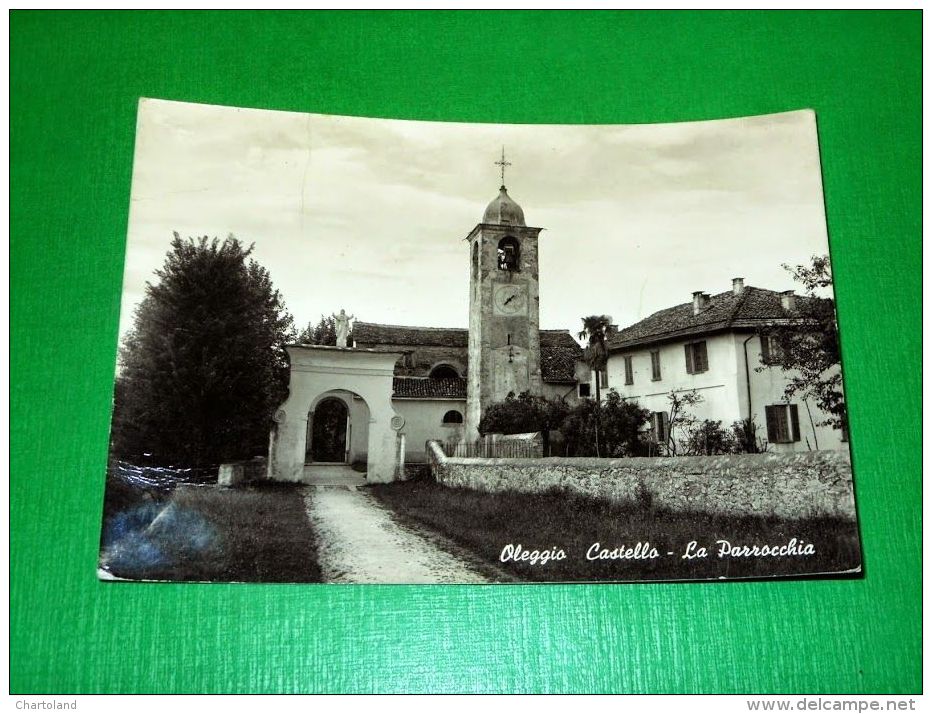 Cartolina Oleggio Castello - La Parrocchia 1950 Ca - Novara