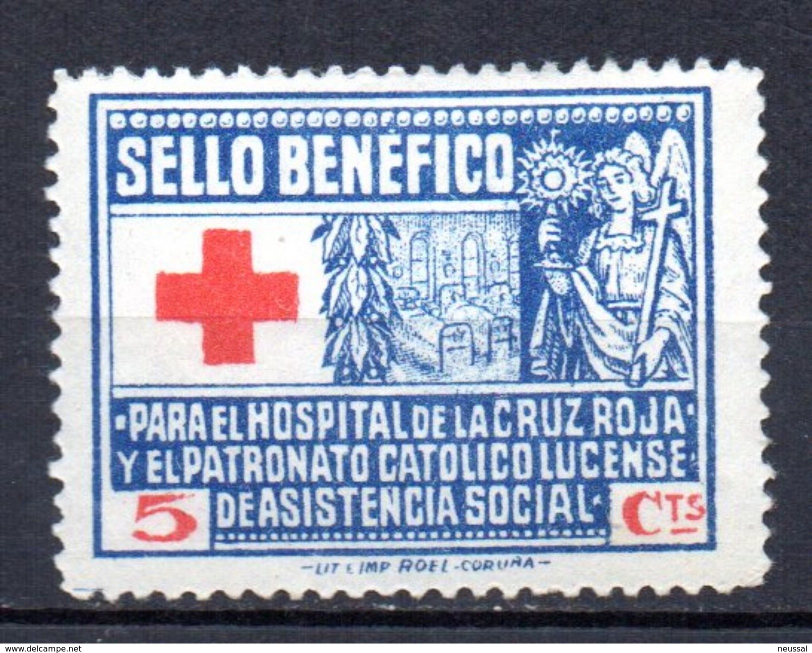 Viñeta De Lugo 5cts Azul.  Sello Benefico Para El Hospital  De La Cruz Roja. - Spanish Civil War Labels