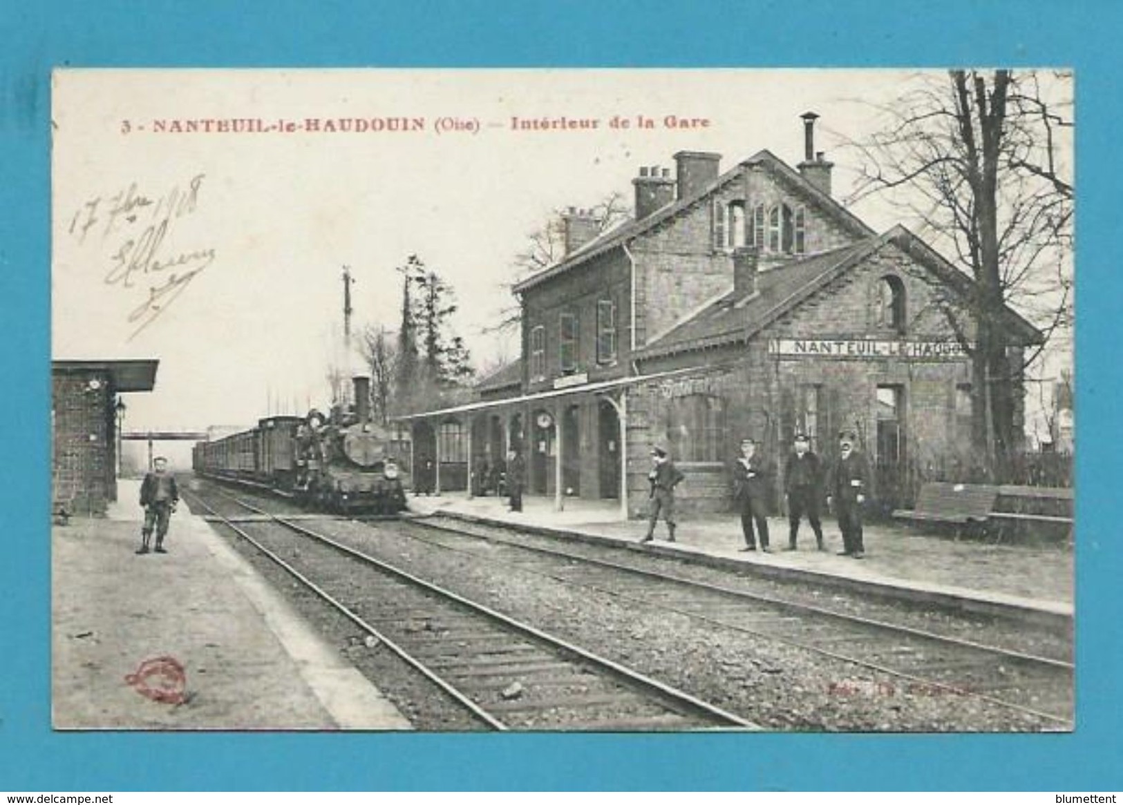 CPA 3 - Chemin De Fer Arrivée D'un Train En Gare De NANTEUIL-LE-HAUDOUIN 60 - Nanteuil-le-Haudouin