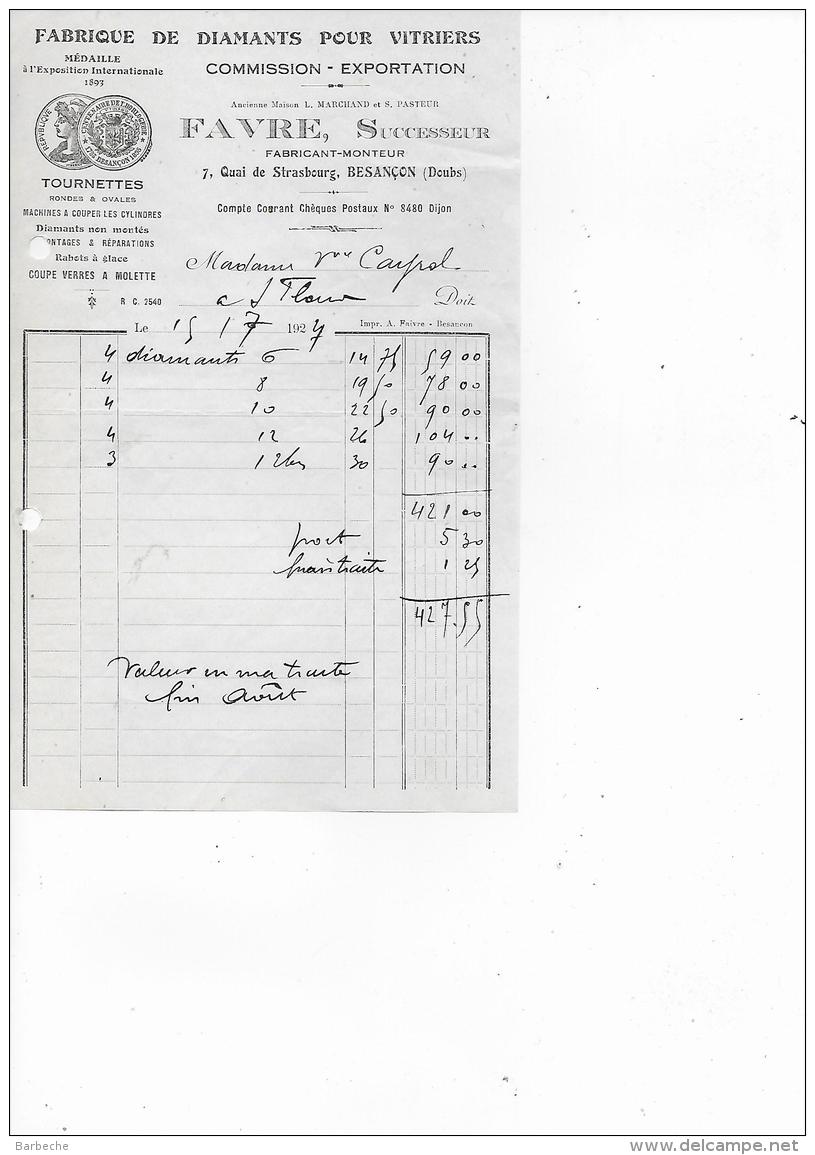 25.  BESANCON . FAVRE .- Fabrique De Diamants Pour Vitriers - 1900 – 1949