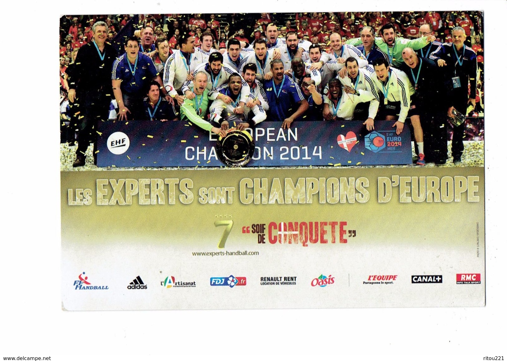 Cpm - Publicité 7 EXPERTS CHAMPIONS D'EUROPE 2014 Hand-ball FF Adidas OASIS Renault Rent CANAL+ RMC Joueurs - Pallamano