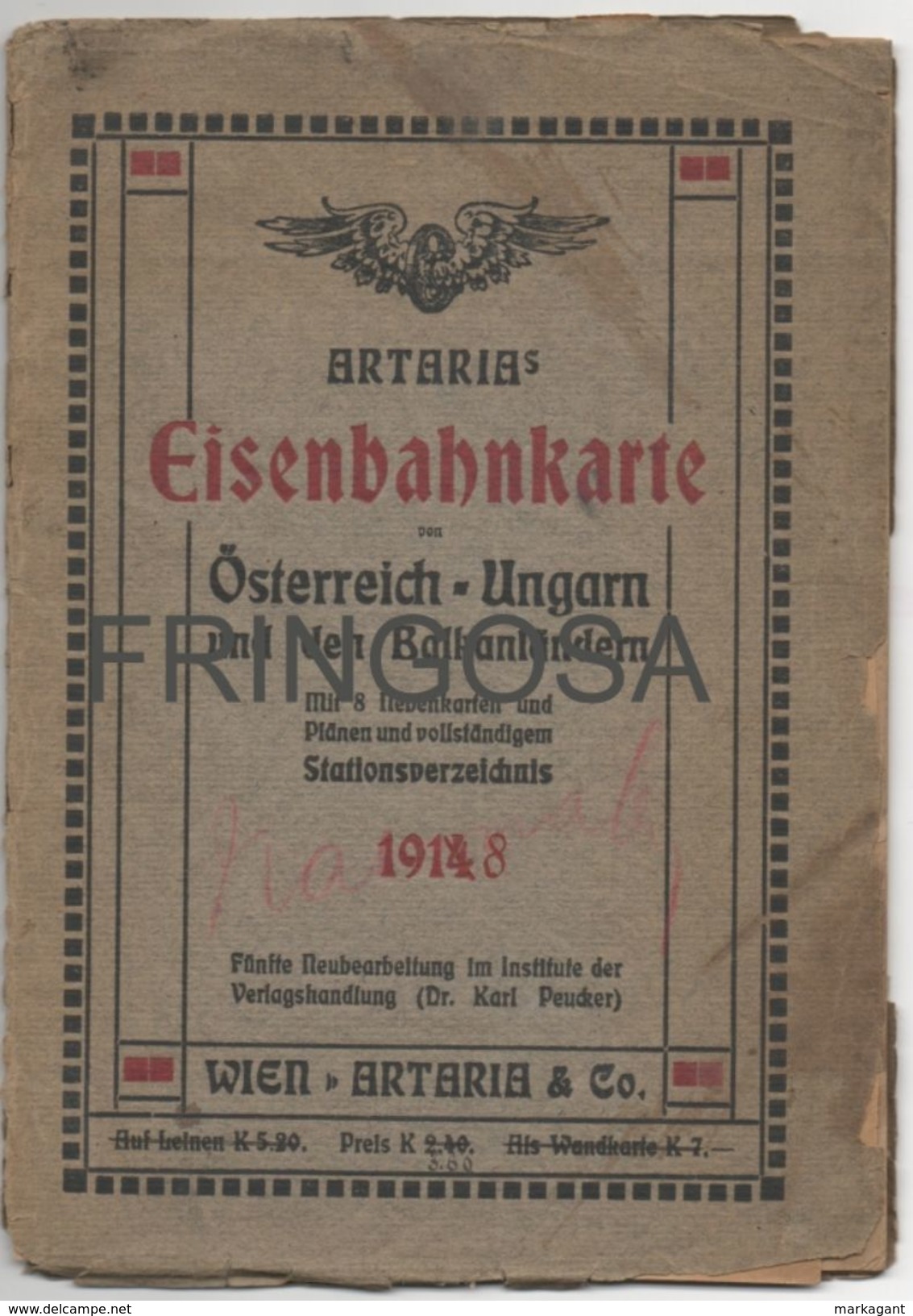 Artaria Eisenbahnkarte Von Österreich - Ungarn 1918 - Catálogos