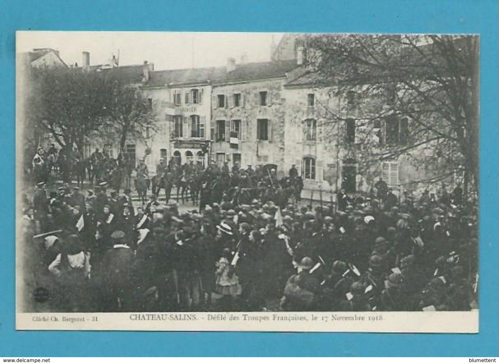 CPA Militaires Militaria Défilé Des Troupes Françaises En 1918 CHATEAU-SALINS 57 - Chateau Salins