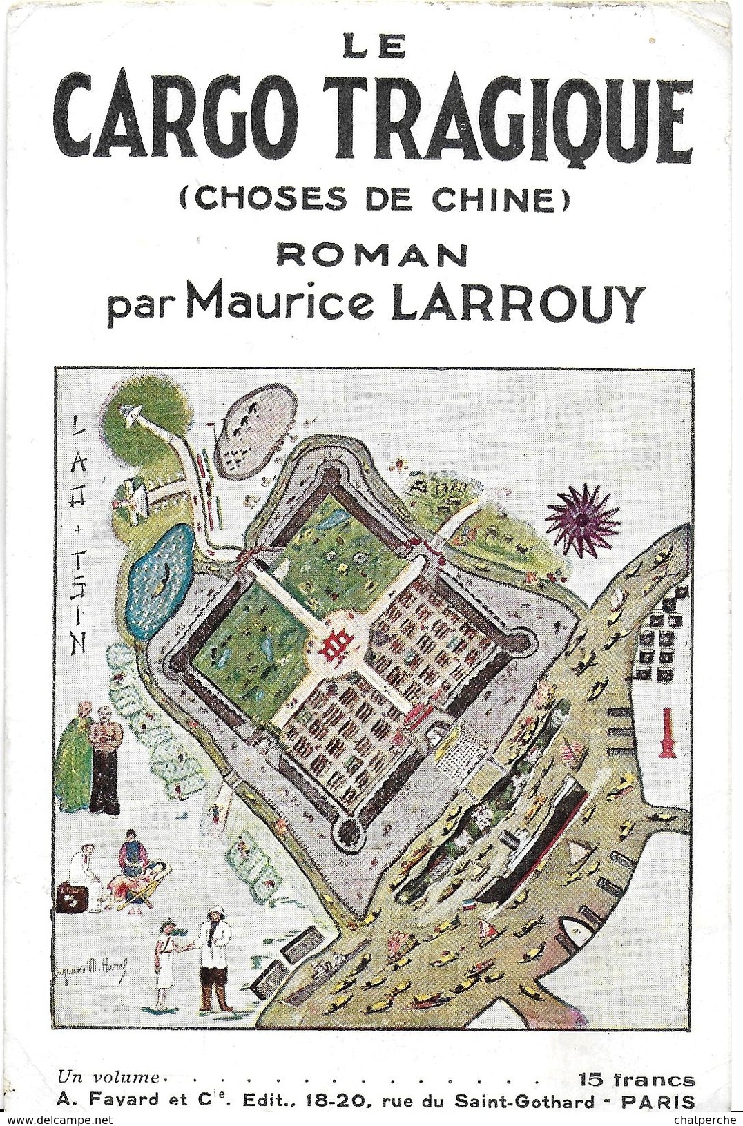 PUBLICITE  LIVRE LECTURE ROMAN LE CARGO TRAGIQUE MAURICE LARROUY  EDIT. FAYARD ECRITE CIRCULEE - Publicité