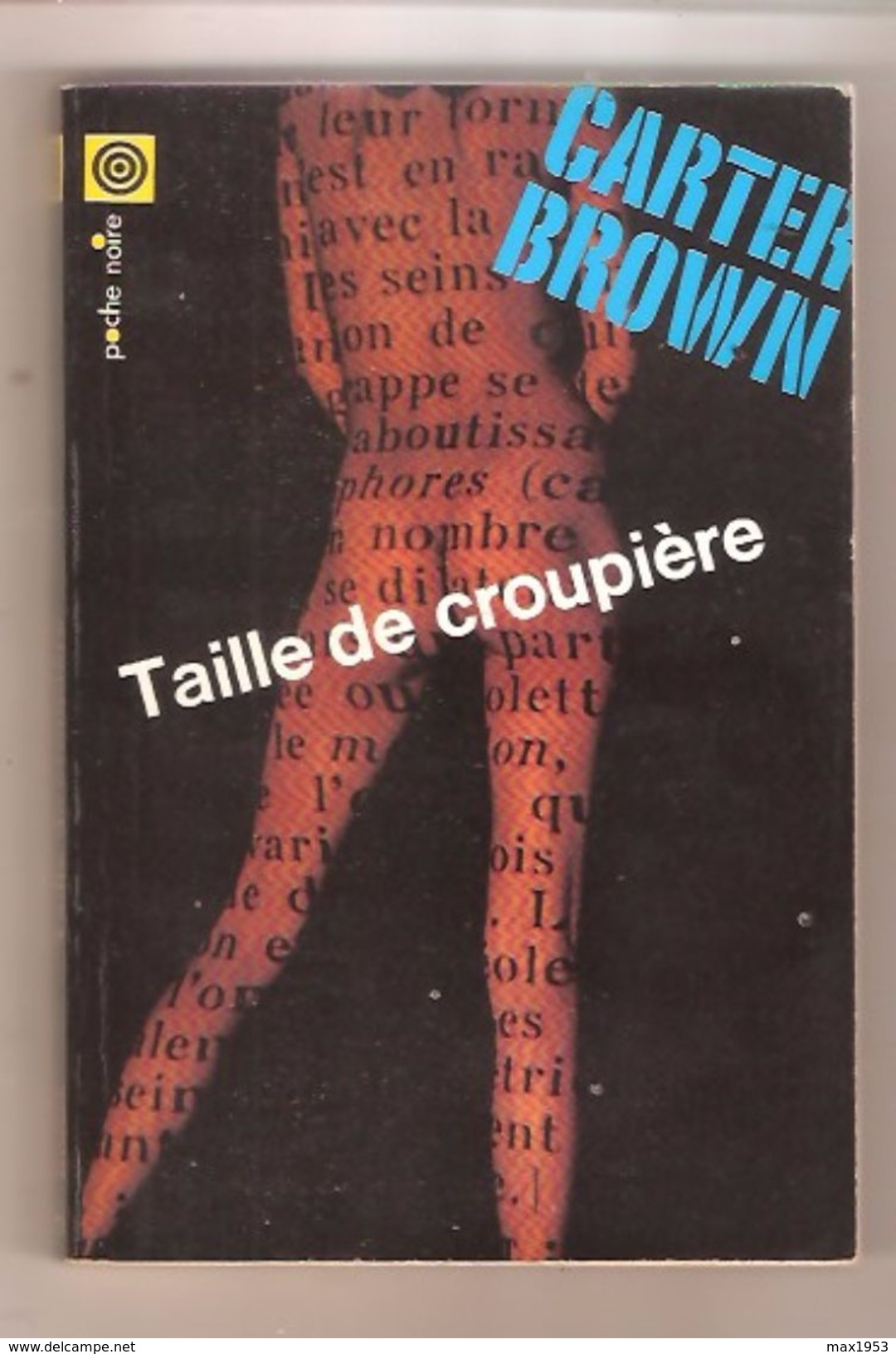 CARTER BROWN - Taille De Croupière - Collection :Poche Noire N° 119 - 1970 - NRF Gallimard