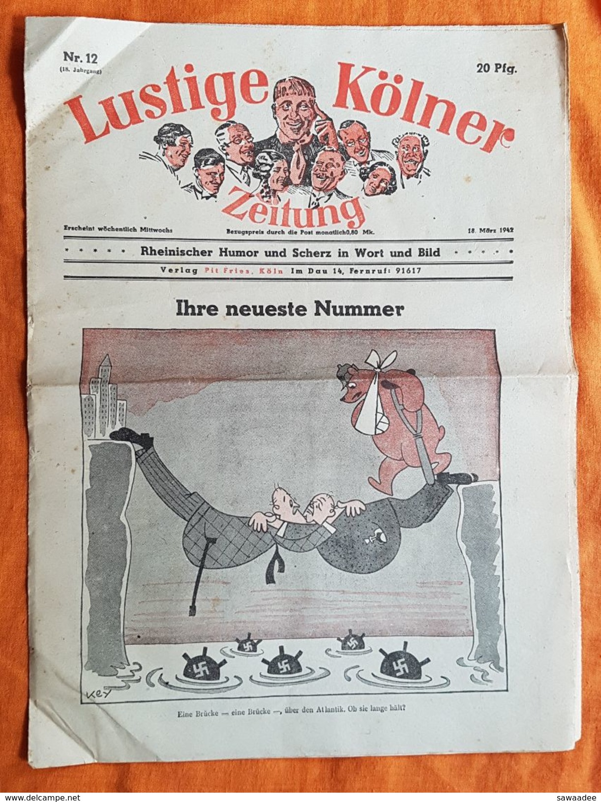 JOURNAL - LUSTIGE KÖLNER ZEITUNG - N°12 - 18 MARS 1942 - HUMOUR ET PROPAGANDE - POLITIQUE - SATIRIQUE - Autres & Non Classés