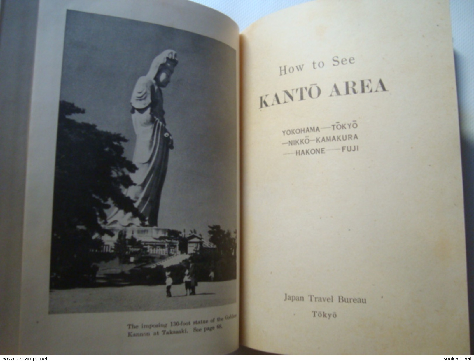 HOW TO SEE KANTO AREA. YOKOHAMA TOKYO NIKKO KAMAKURA HAKONE FUJI - JAPAN, 1950. 200 PAGES. B/W PHOTOS. - Asiatica