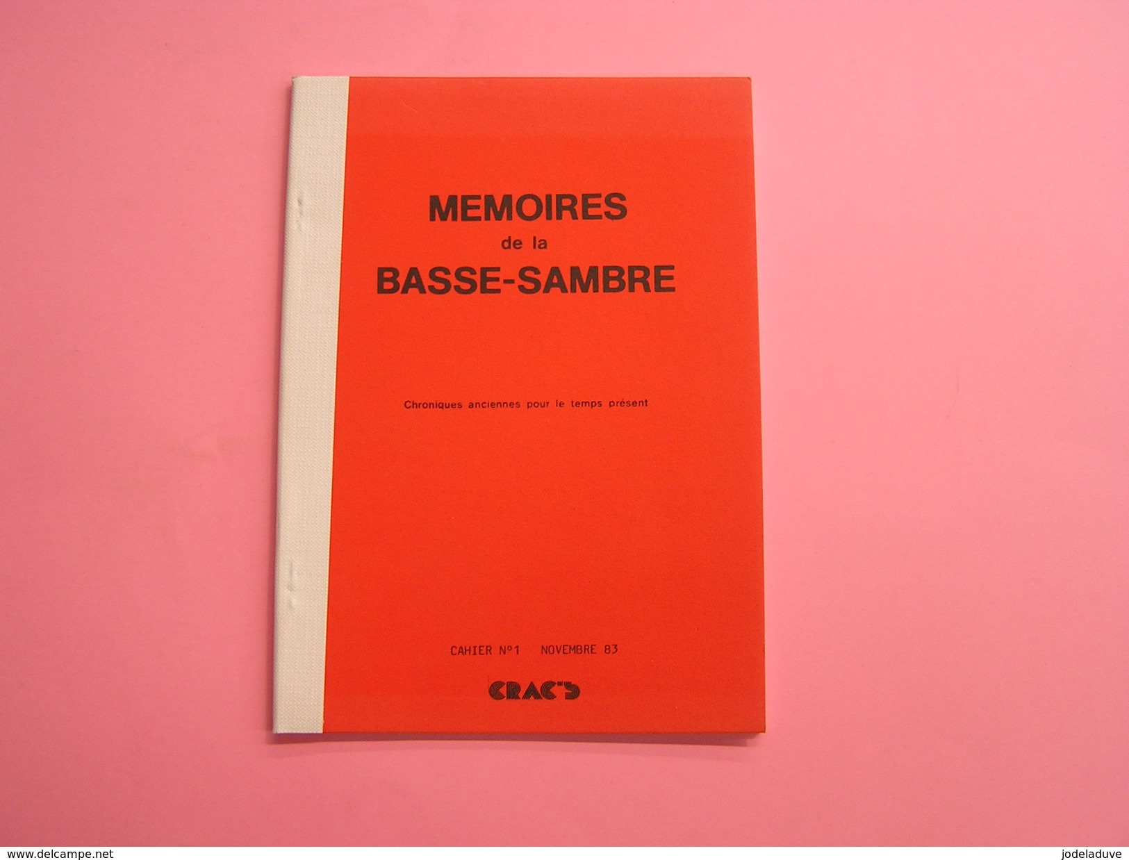 LES MEMOIRES DE LA BASSE SAMBRE N° 1 Régionalisme Brasserie Velaine Bière Bataille De La Sambre Guerre 14 18 Auvelais - Belgium