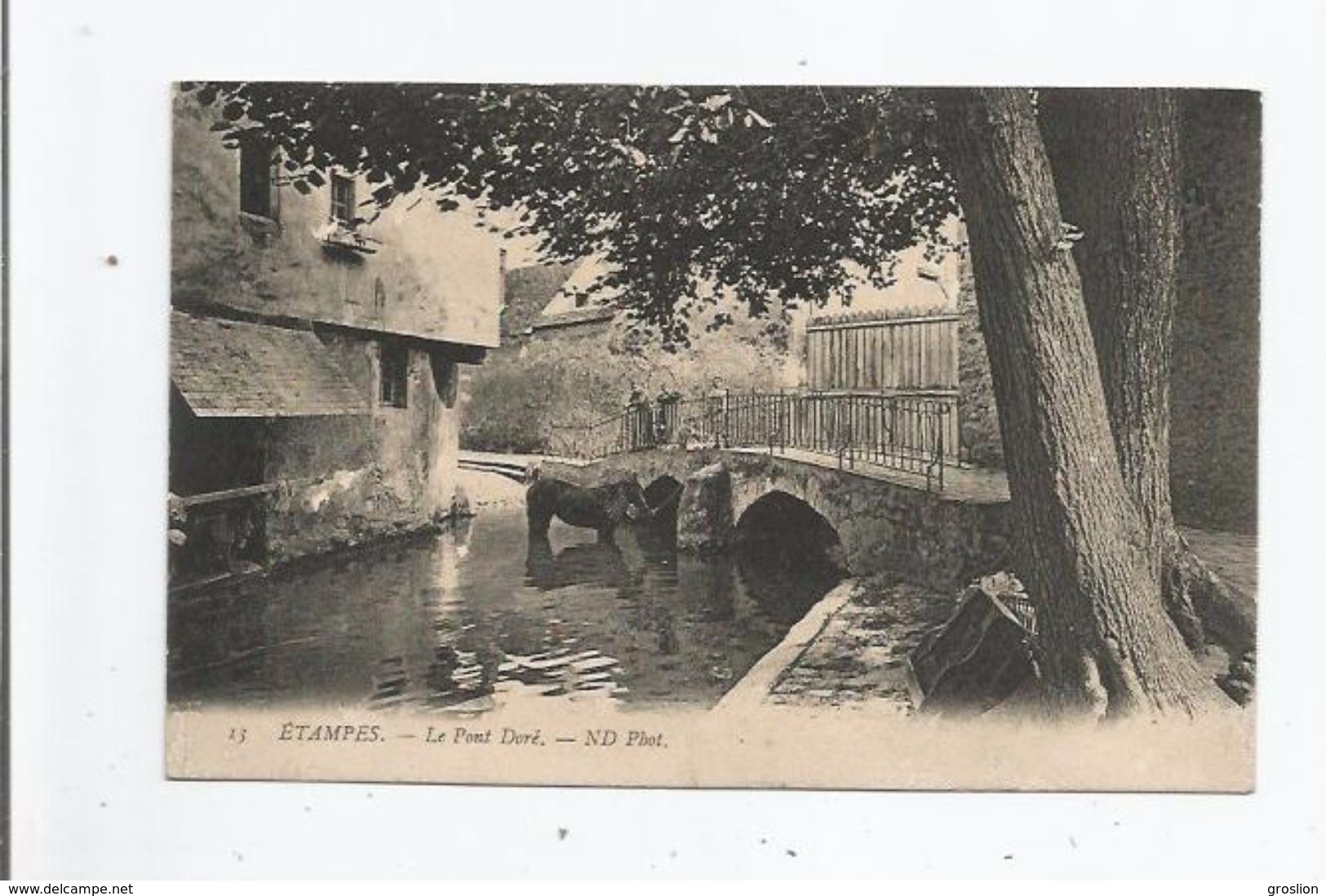 ETAMPES 13 LE PONT DORE 1916 - Etampes