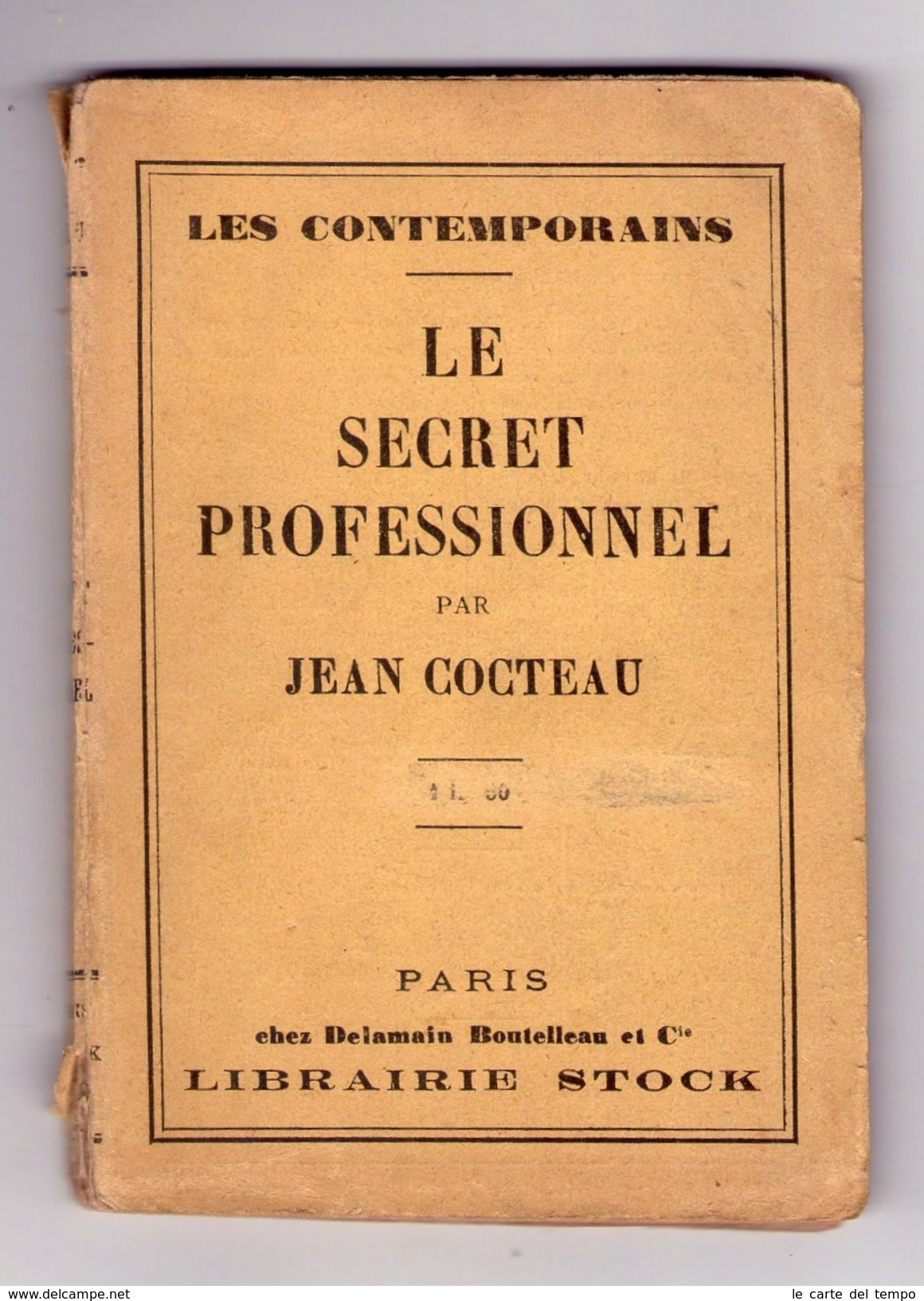 Les Contemporains - Le Secret Professionnel Par Jean Cocteau. Librairie Stock, Paris (1924) - 1901-1940