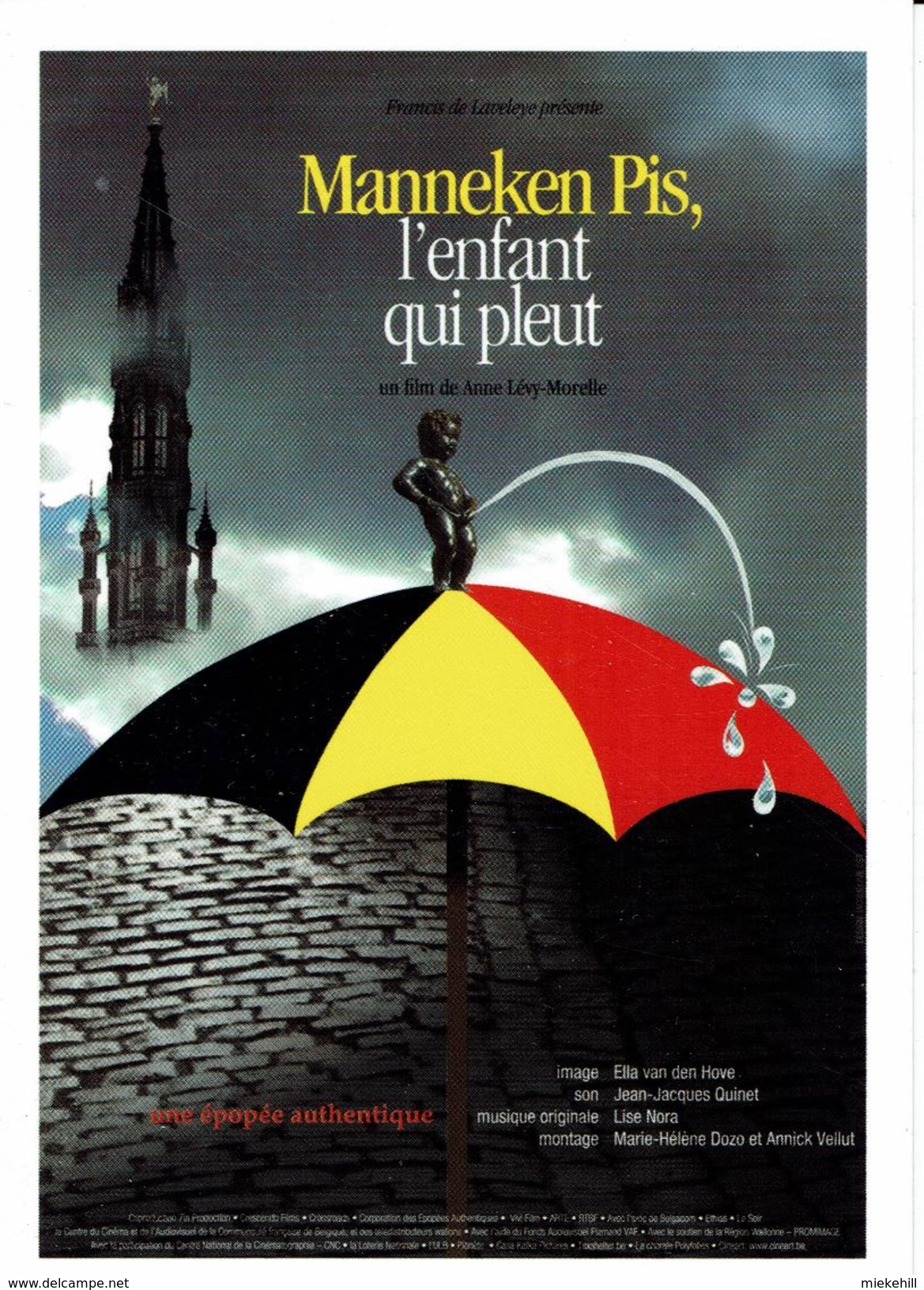 BRUXELLES-MANNEKEN PIS L'ENFANT QUI PLEUT-FILM DE ANNE LEVY-MORELLE-cinéma - Monumenti, Edifici