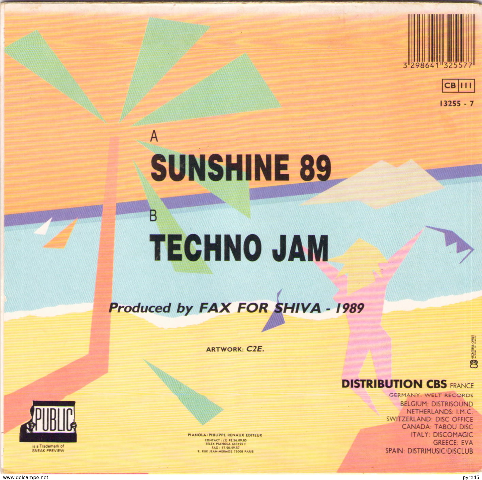 45 TOURS FAX YOURSELF CBS 13255 SUNSHINE 89 / TECHNO JAM - Dance, Techno & House