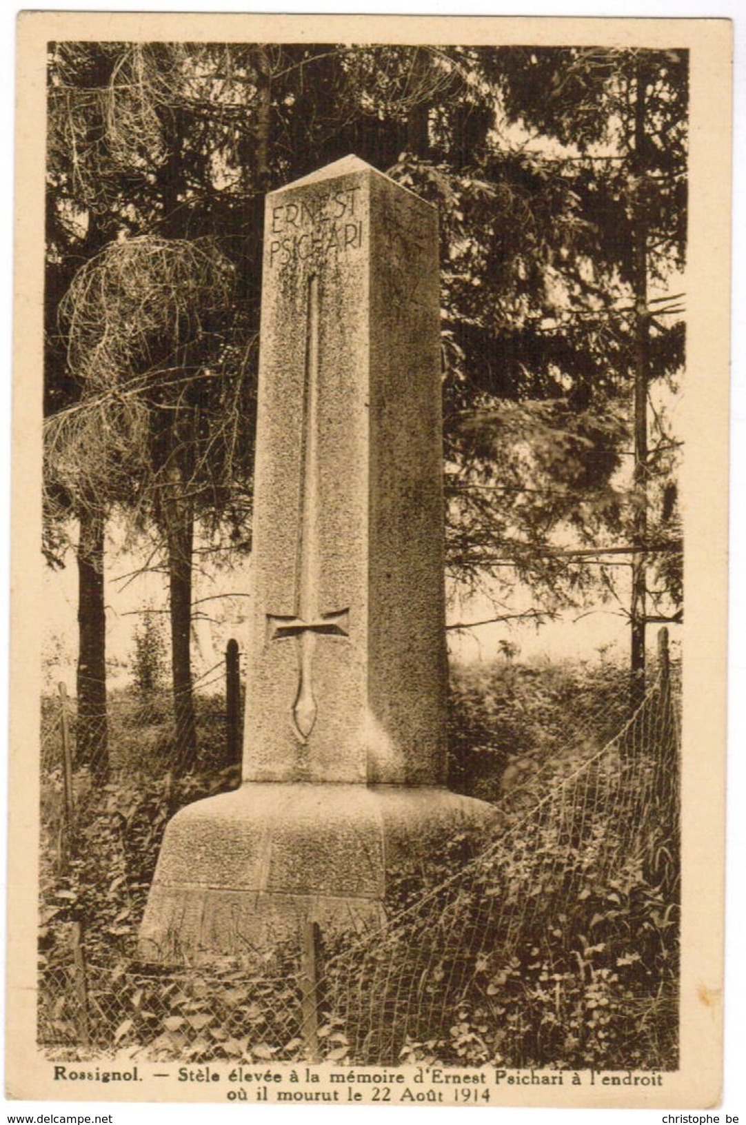 Rossignol, Stèle élevée A La Mémoire D'Ernest Psichari A L'endroit Ou Il Morait  (pk35348) - Tintigny