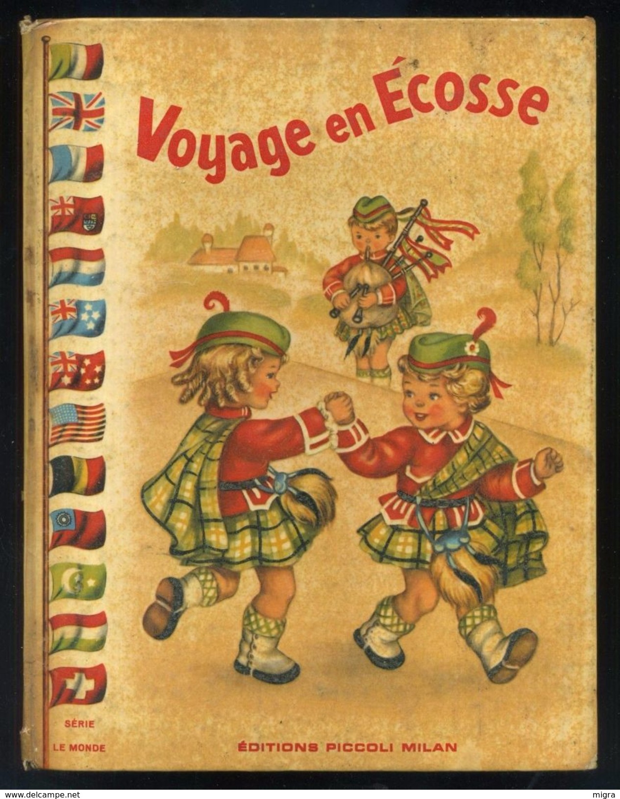 COLOMBINI MONTI - VOYAGE EN ECOSSE - ILL. MARIAPIA - 1949 EDIZ. PICCOLI - Racconti