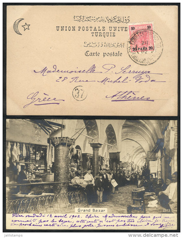 Postcard With View Of The Grand Bazar, Dated P&Eacute;RA 12/AP/1902, Sent To Athens (Greece) Franked With 10h. Of... - Otros & Sin Clasificación