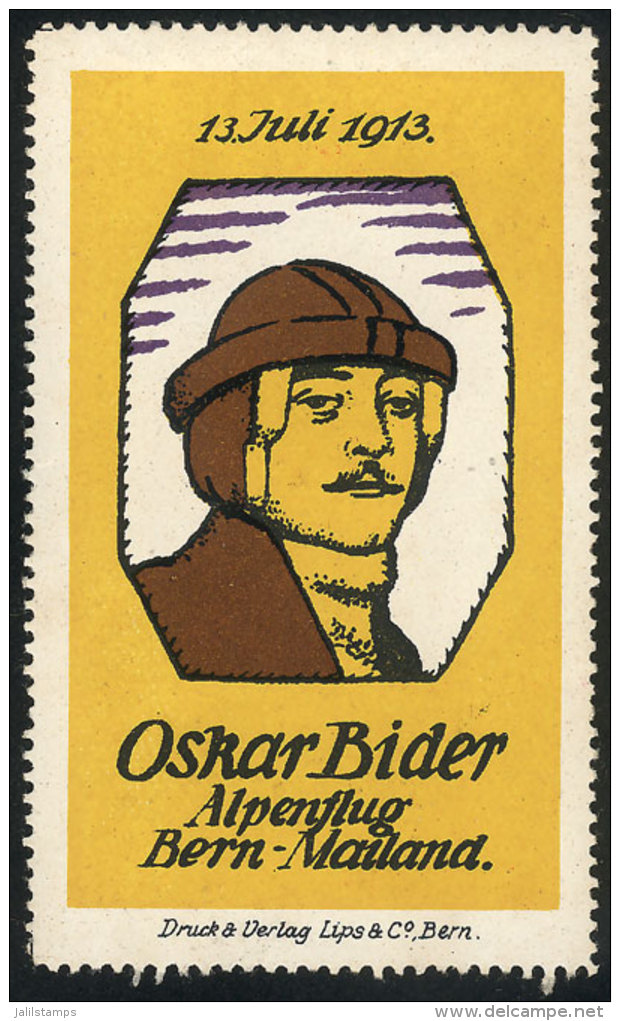 Aviator Oskar Bider, Flight Over The Alps From Bern To Mailand, 13/JUL/1913, VF Quality! - Other & Unclassified