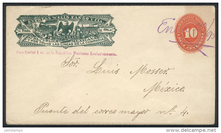 10c. Stationery Envelope Of Wells Fargo With Pen Cancel In Lilac (23/JA/1893) And Arrival Backstamp Of Mexico... - Mexiko