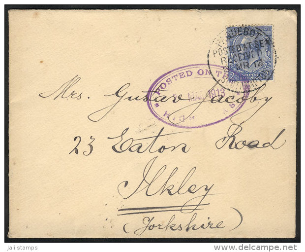 Cover Dispatched At High Seas From A British Ship On 7/MAR/1913 Franked With 2&frac12;p., With Violet Oval "Posted... - Sonstige & Ohne Zuordnung