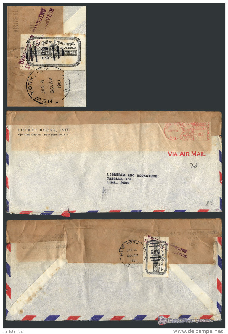 Airmail Cover Sent From New York To Lima (Peru) On 3/JA/1961, It Was Damaged In Handling And Bears An Official Seal... - Marcofilie