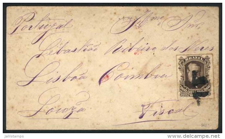 Cover Franked By Sc.74 (260 Reales Rouletted Of 1878/9), Sent From Rio De Janeiro To Portugal On 27/NO/1878, VF! - Sonstige & Ohne Zuordnung