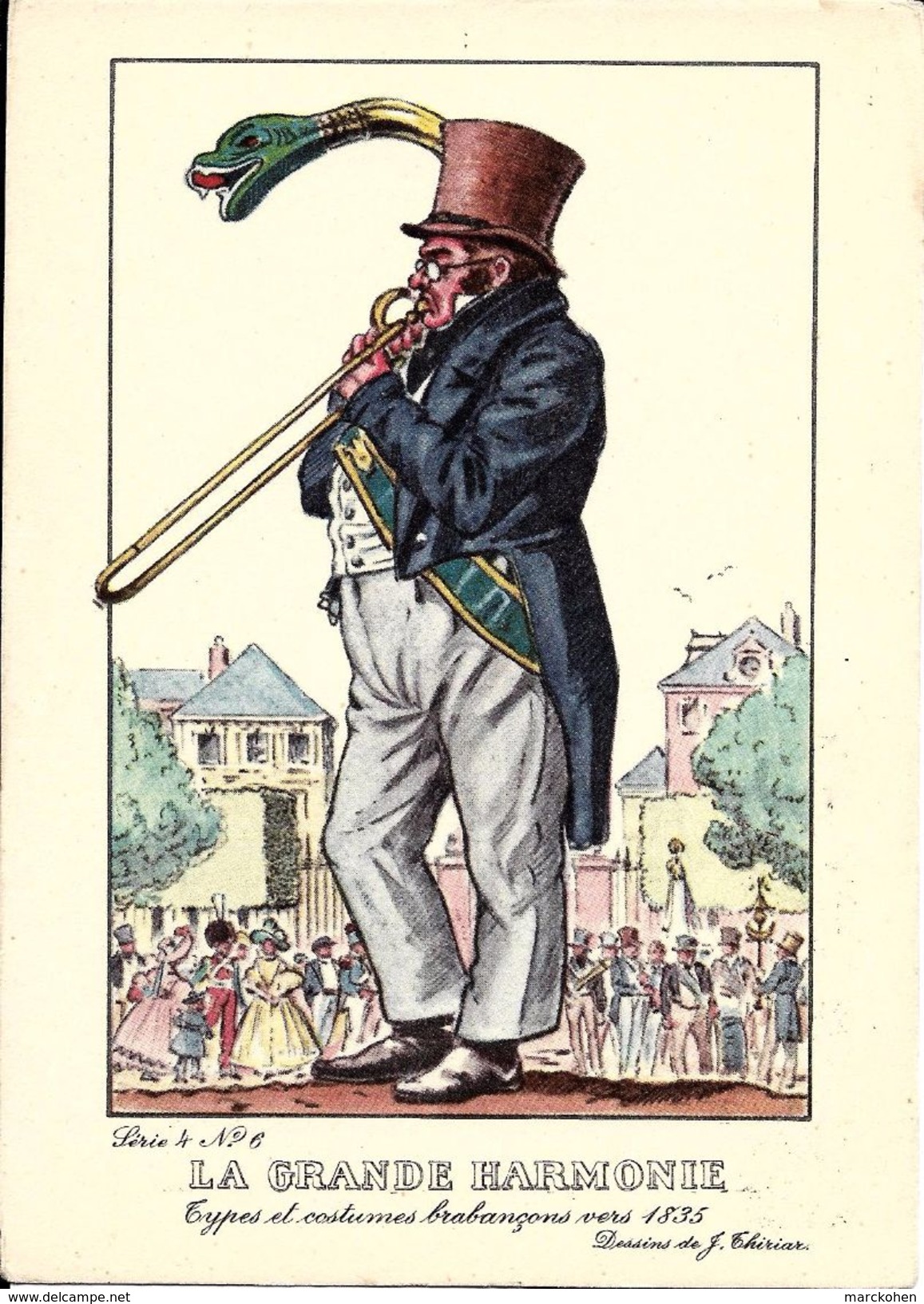 Types Et Costumes Brabançons Vers 1835, Dessins De James Thiriar : La Grande Harmonie. CPSM. - Lots, Séries, Collections