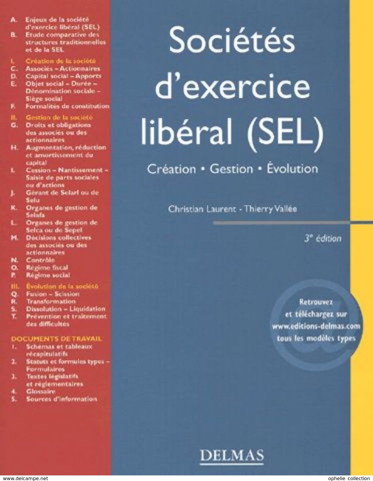 Sociétés D'exercice Libéral (Sel). 3ème Édition Christian Laurent - Droit