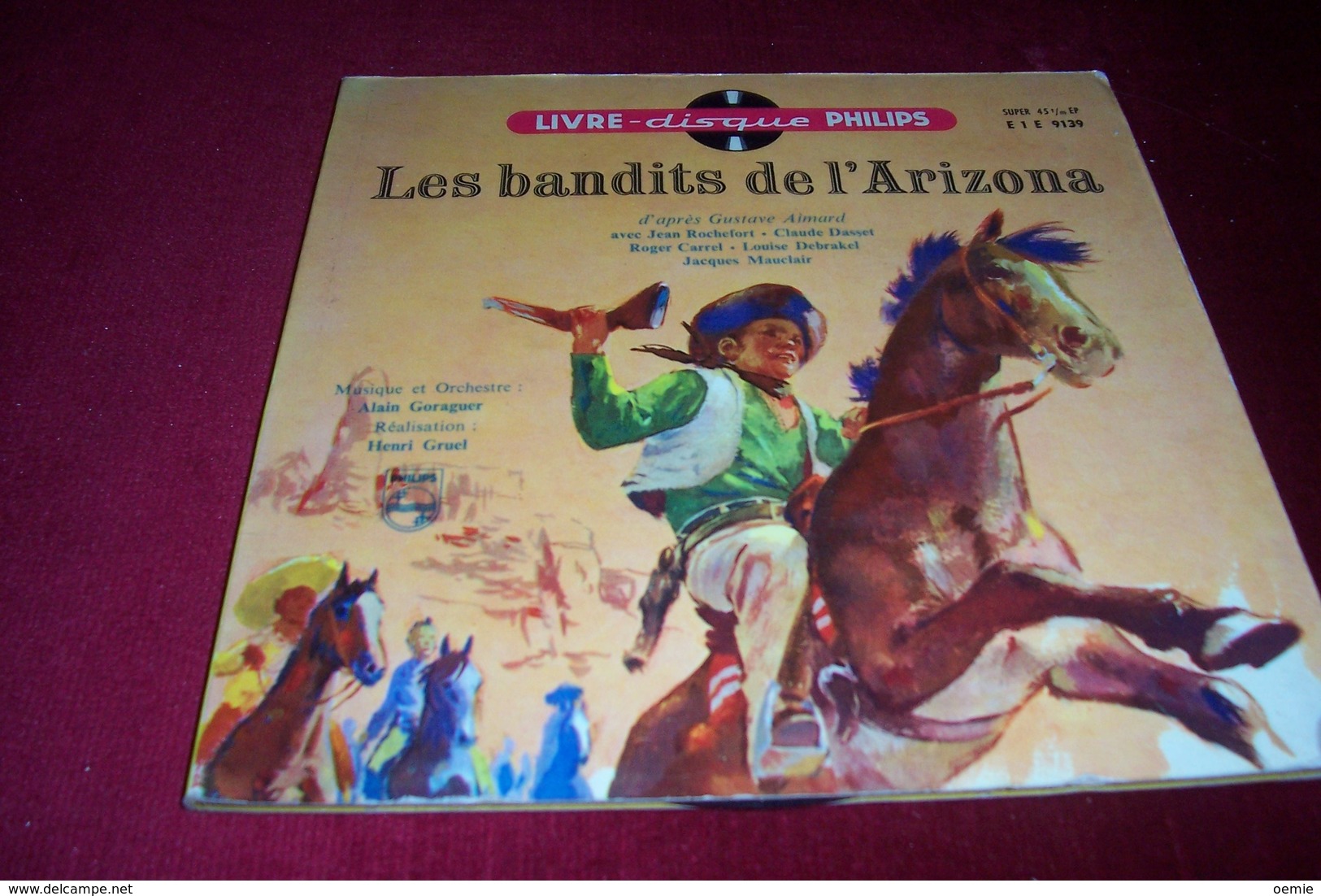 LES BANDITS DE L'ARIZONA  ° LIVRE DISQUE PHILIPS AVEC JEAN ROCHEFORT / CLAUDE DASSET / ROGER CARREL ++++ - Country Et Folk