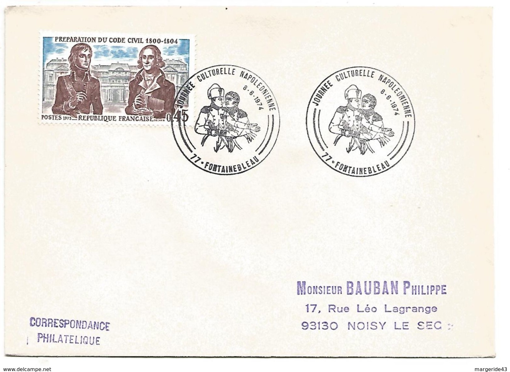 OBLITERATION JOURNEE CULTURELLE NAPOLEONIENNE à FONTAINEBLEAU SEINE ET MARNE 1974 - Commemorative Postmarks