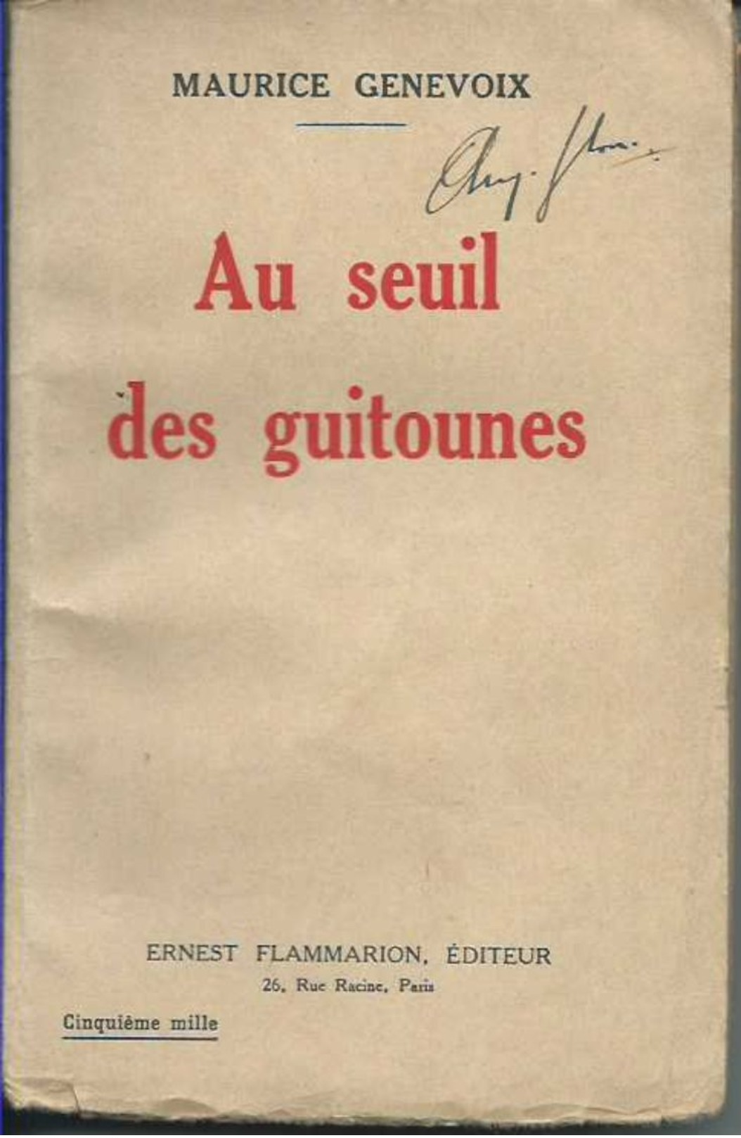 Maurice Genevois : Au Seuil Des Guitounes - Oorlog 1914-18