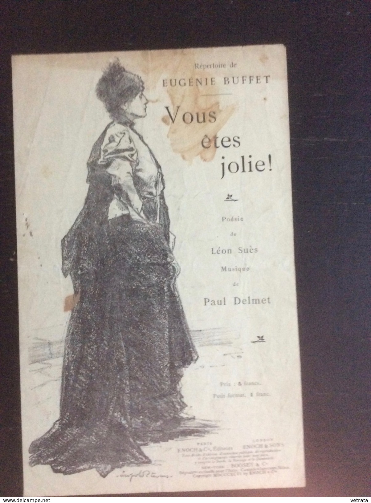 Partition : Vous êtes Jolie (P. Delmet-L. Sues - Répertoire De Eugénie Buffet .- 2 Feuillets - Début Du Siècle Dernier - - Operaboeken