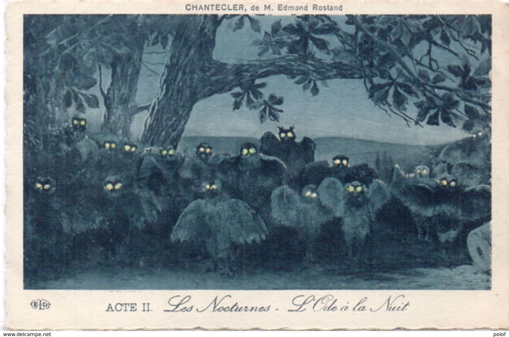 CHANTECLER De Edmond ROSTAND - Acte II - Les Nocturnes - L' Ode A La Nuit  (97756) - Théâtre